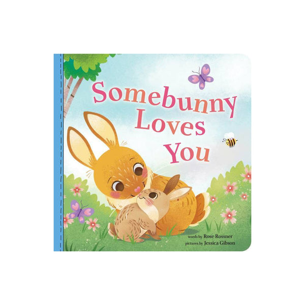 Somebunny Loves You - (Punderland) by Rose Rossner (Board Book) -