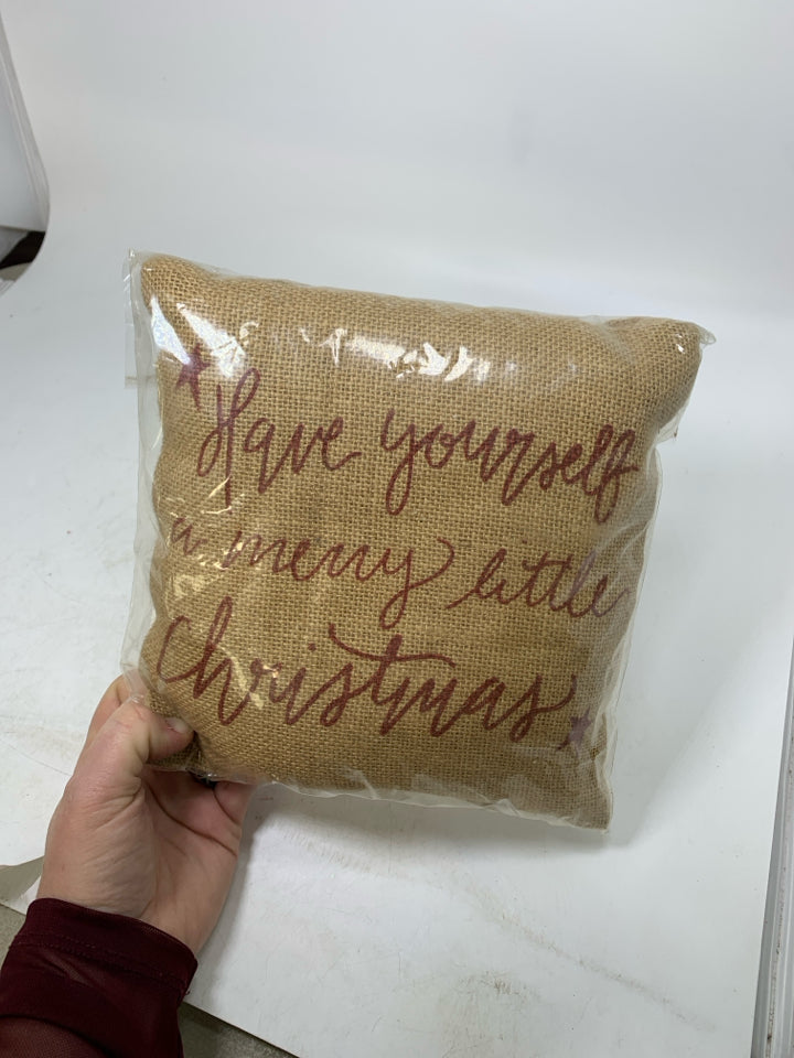 NIP SMALL BURLAP PILLOW HAVE YOURSELF A MERRY.