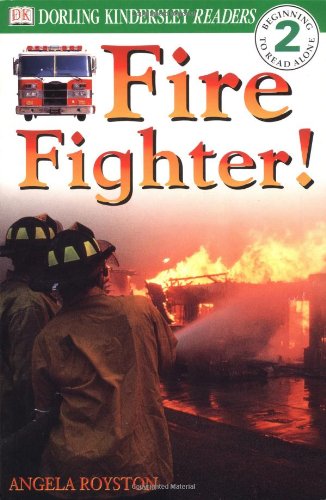 Fire Fighter! by Angela Royston (Paperback) - Angela Royston