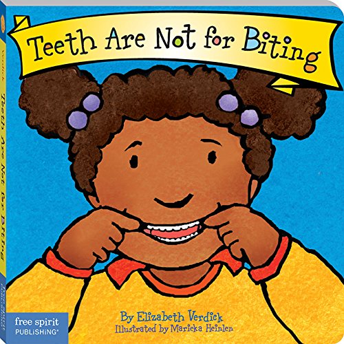 Teeth Are Not for Biting Board Book -