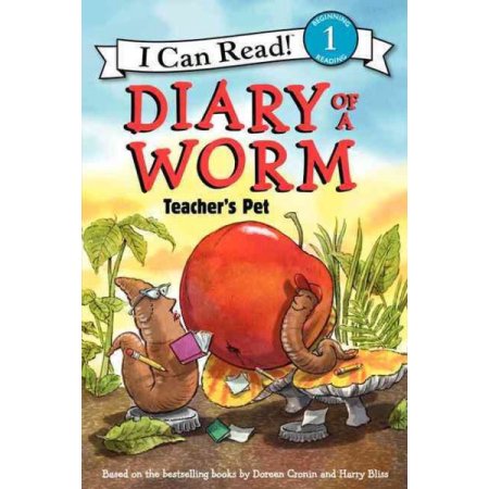 Diary of a Worm: Teacher's Pet - (I Can Read Level 1) by Doreen Cronin (Paperbac