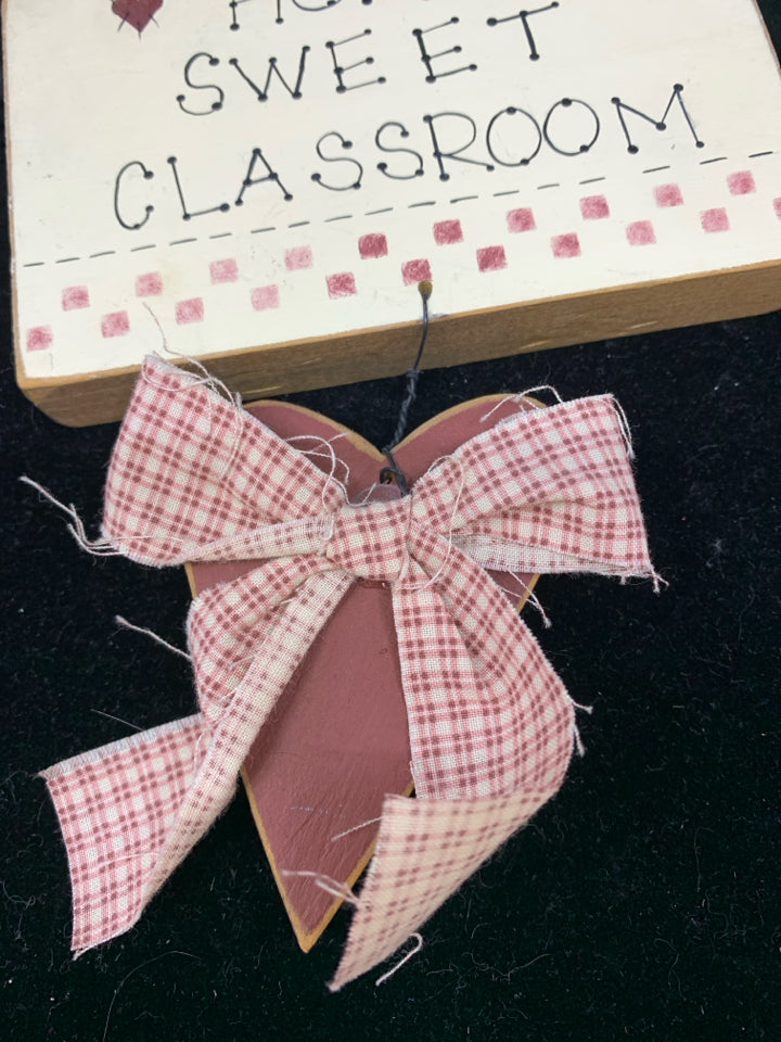 PRIMITIVE "HOME SWEET CLASSROOM" WALL HANGING.