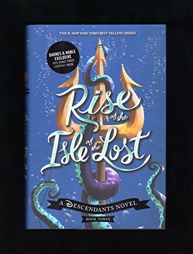 Rise of the Isle of the Lost (Descendants Series #3) (Exclusive Edition) - Melis
