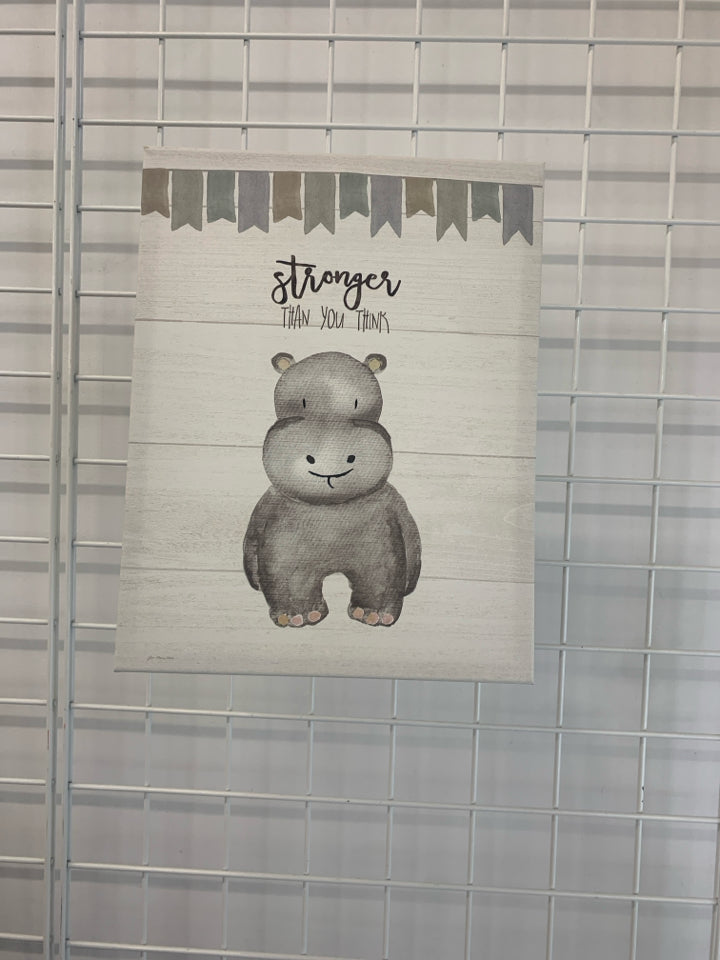 STRONGER THAN YOU THINK HIPPO CANVAS.