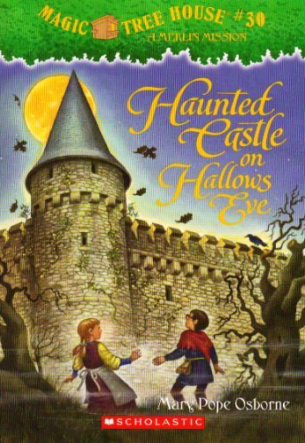 Haunted Castle on Hallows Eve (Magic Tree House, #30) - Mary Pope Osborne