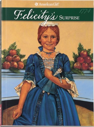 Felicity's Surprise : a Christmas Story by Valerie Tripp - Valerie Tripp