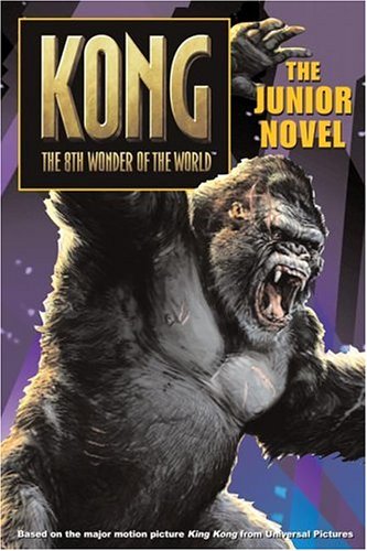 Kong : the 8th Wonder of the World by Melinda, Burns, Laura J.