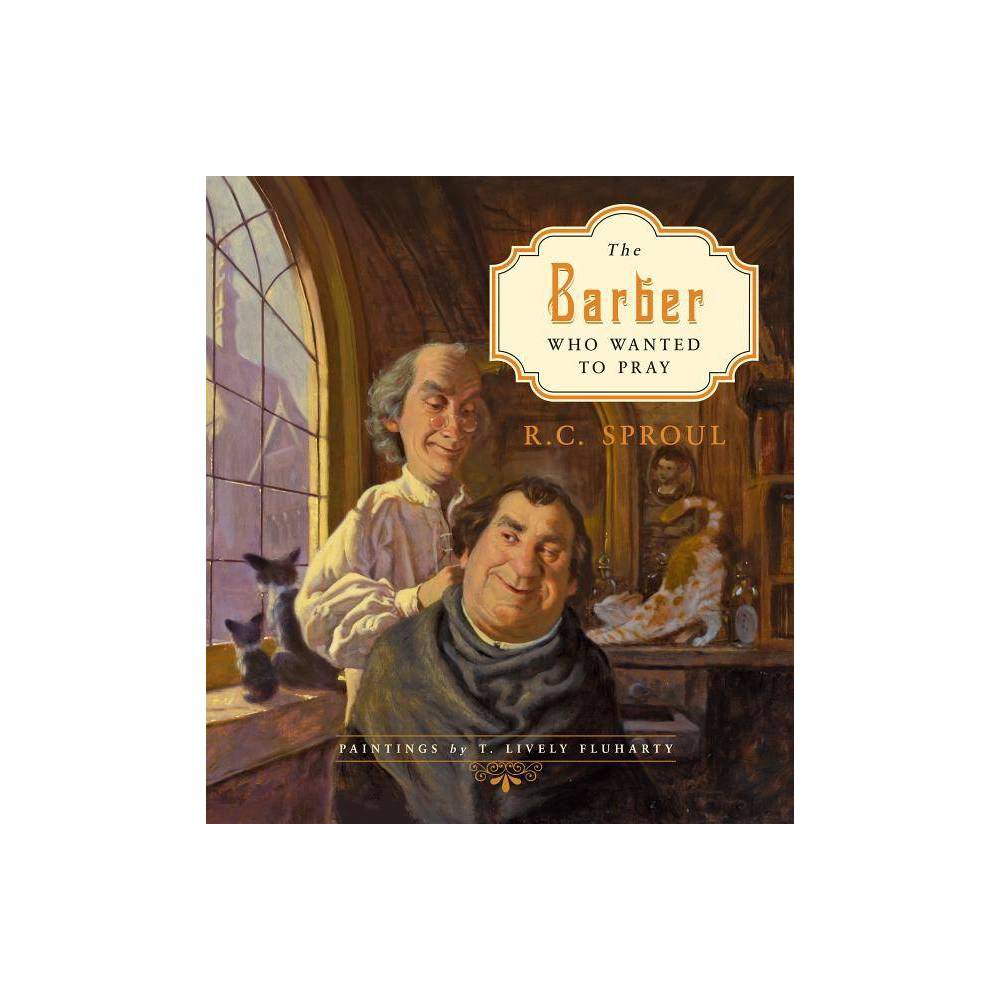 The Barber Who Wanted to Pray, by R.
