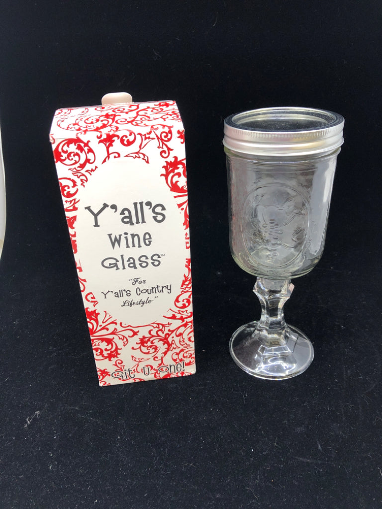 NIB Y'ALLS JAR WINE GLASS.