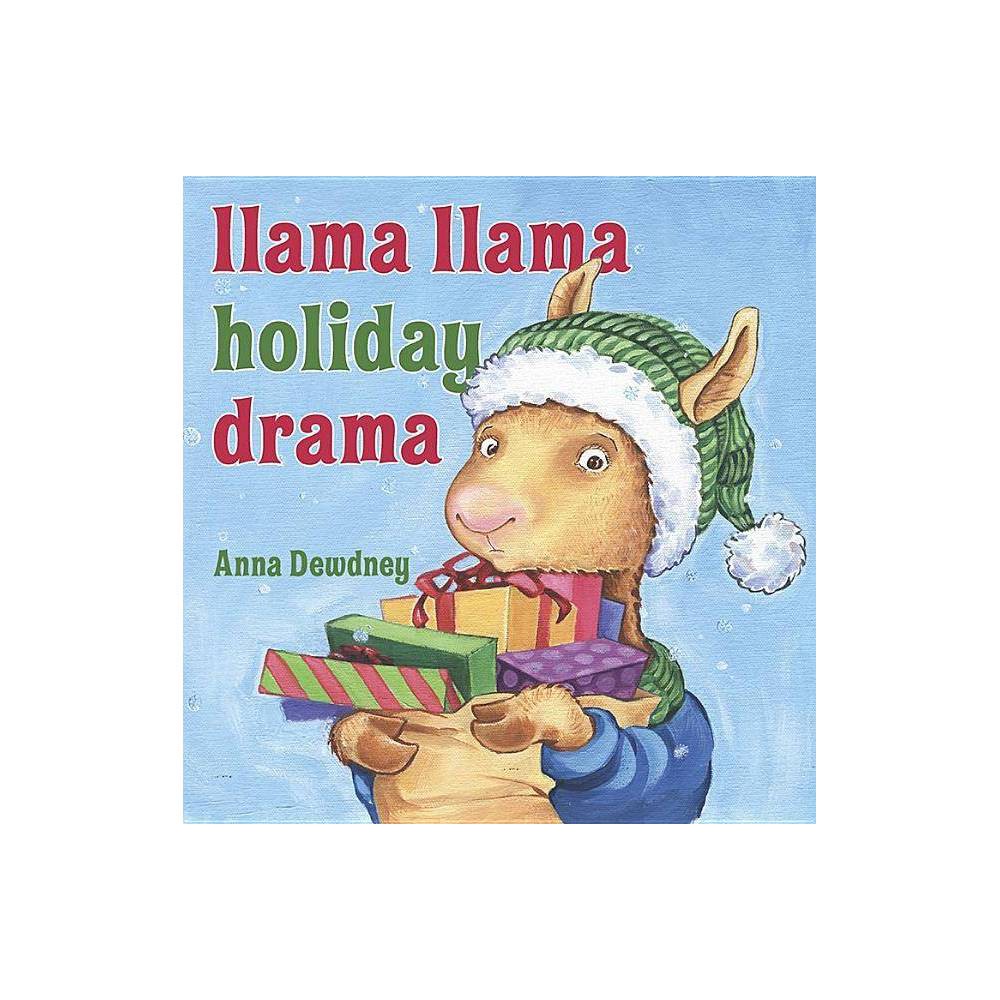 Llama Llama Holiday Drama - Dewdney, Anna