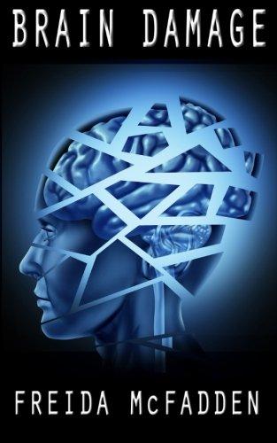 Brain Damage McFadden, Freida [Used - Fair] [Softcover] - Freida McFadden