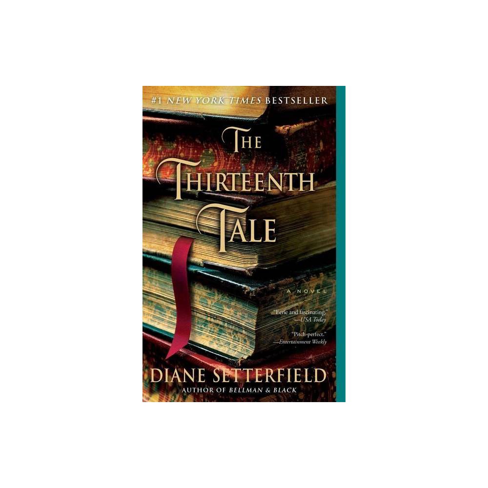 The Thirteenth Tale : a Novel (Paperback) - Diane Setterfield