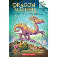 Cave of the Crystal Dragon: a Branches Book (Dragon Masters #26) (Paperback) -