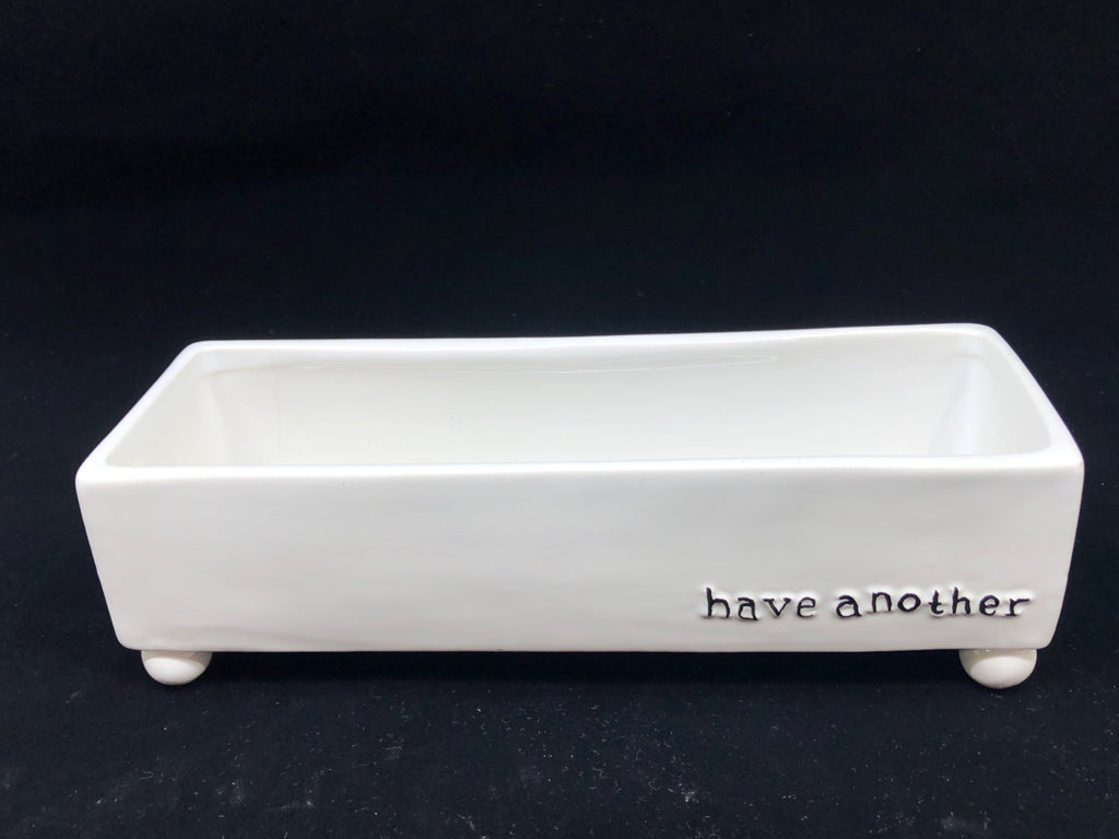 "HAVE ANOTHER" CRACKER HOLDER.