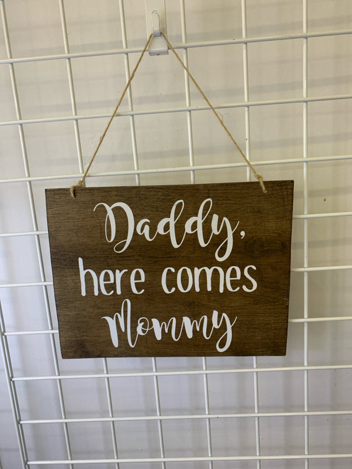 DADDY WOOD SIGN.