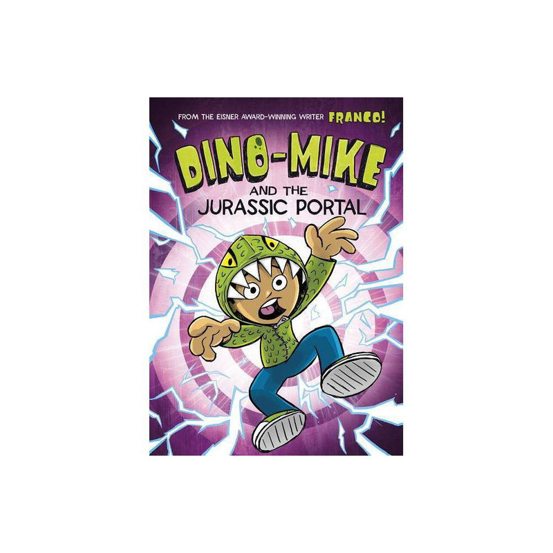 Dino-Mike!: Dino-Mike and the Jurassic Portal (Series #4) (Paperback) - Franco