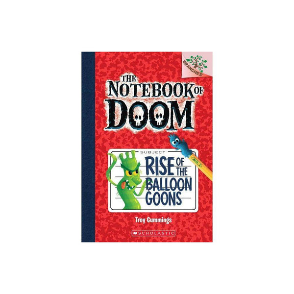 Rise of the Balloon Goons: a Branches Book (the Notebook of Doom #1) (Paperback)