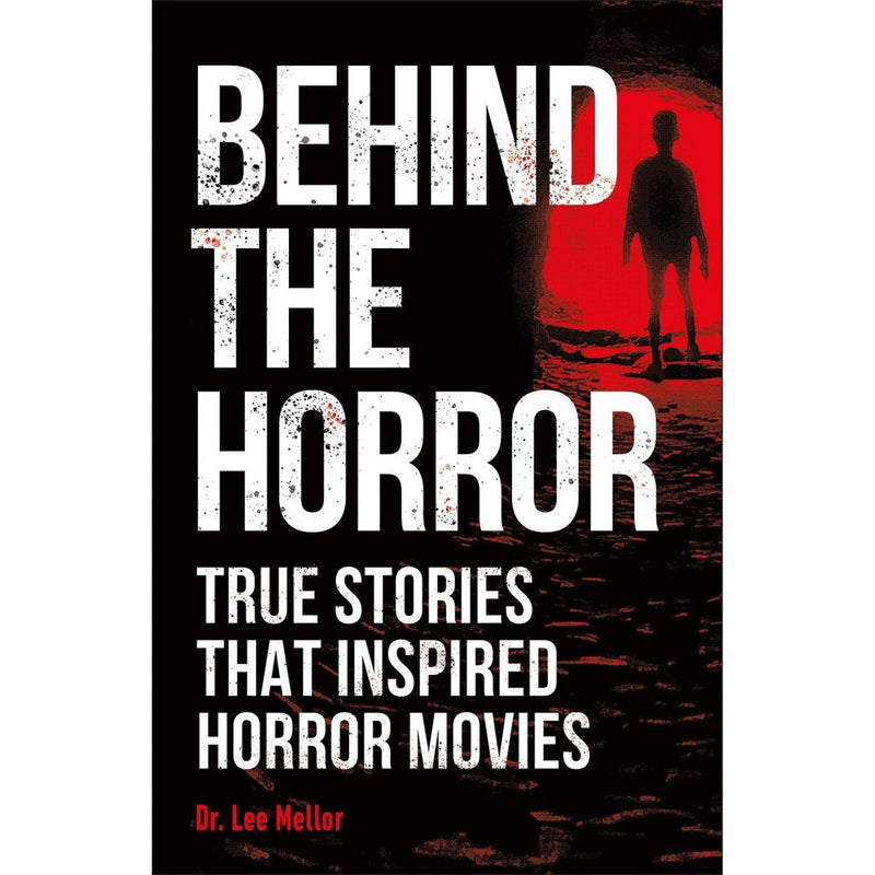 Behind the Horror  -