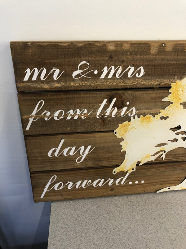 "MR AND MRS FROM THIS DAY FORWARD" WALL HANGING.