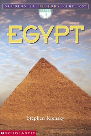 EGYPT (Scholastic History Readers Level 3) - Stephen Krensky