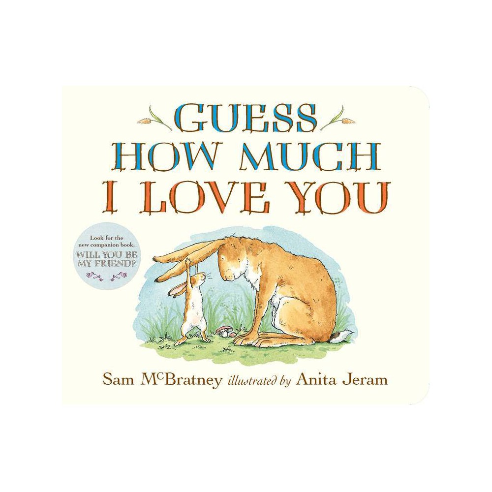 Guess How Much I Love You (Board Book) by Sam Mcbratney -