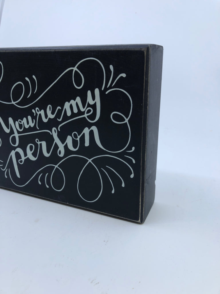 YOU'RE MY PERSON WOOD BLOCK SIGN.