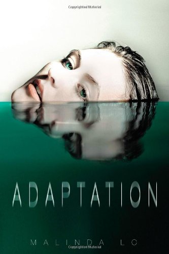 Adaptation Lo, Malinda [Used - Good] [Hardcover] - Malinda Lo