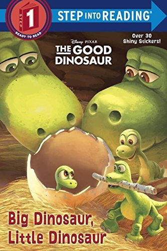 Big Dinosaur, Little Dinosaur (Disney/Pixar the Good Dinosaur) (Step Into Readin