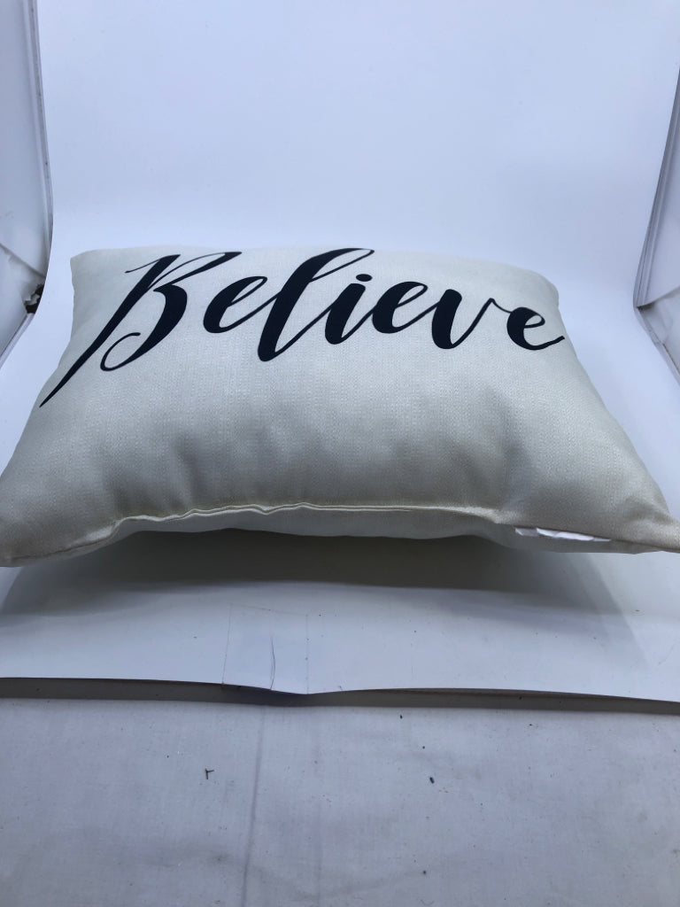 BELIEVE WHITE PILLOW.