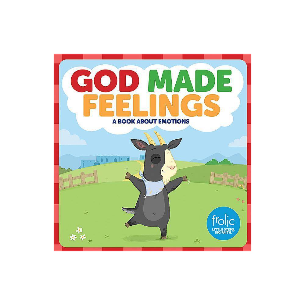 God Made Feelings a Book About - Lucy J.