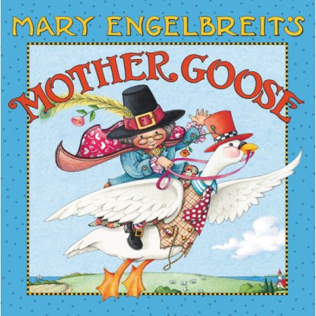 Mary Engelbreits Mother Goose (Board Book) - Engelbreit, Mary