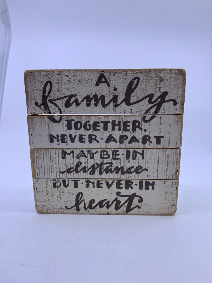A FAMILY TOGETHER NEVER WHITE WOOD DISTRESSED SIGN.
