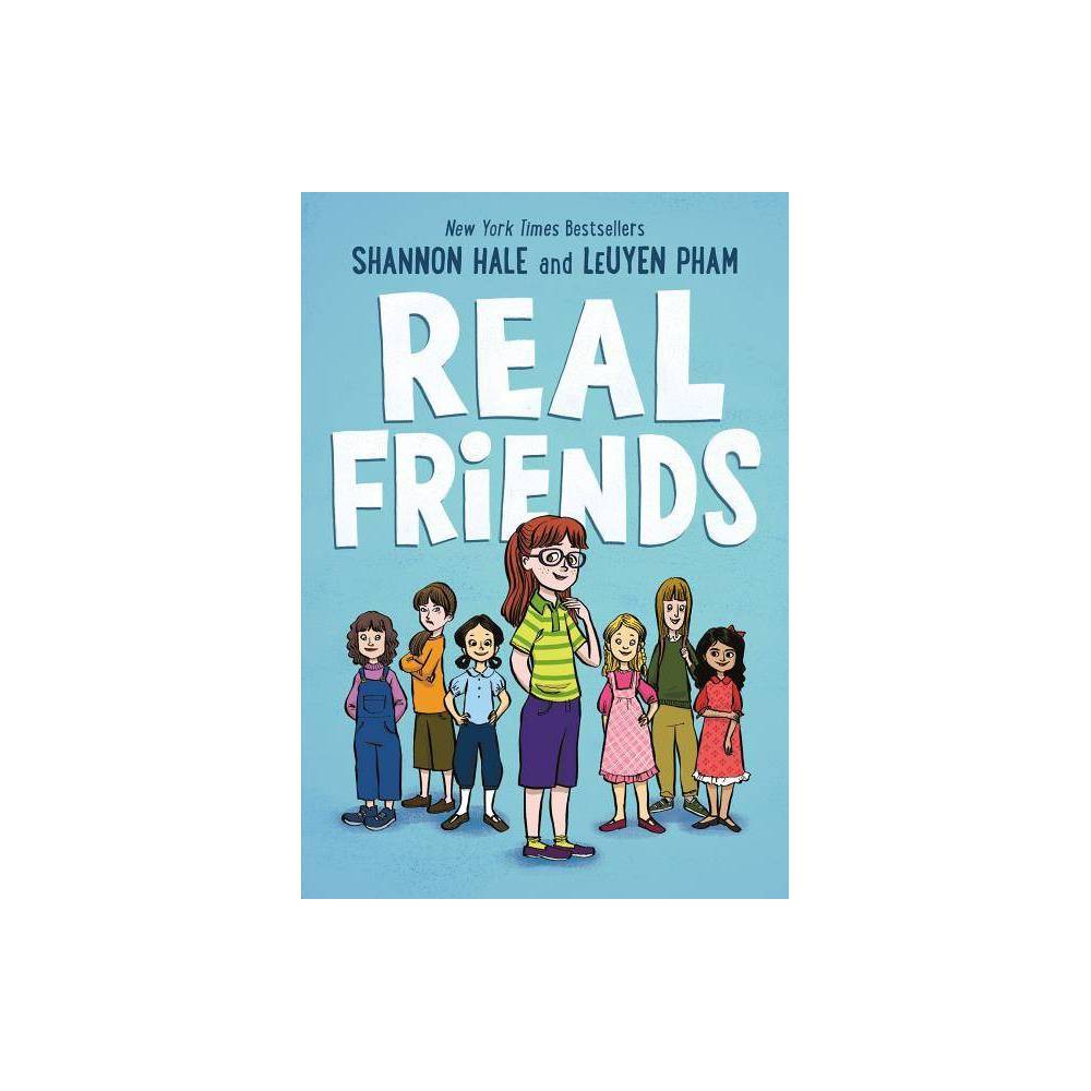 Real Friends - Shannon Hale
