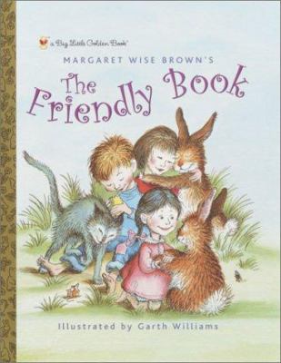 the Friendly Book (Big Little Golden Book) Brown, Margaret Wise