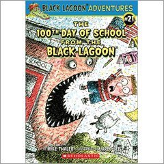 The 100th Day of School from the Black Lagoon by Jared Lee (Paperback) - Mike Th