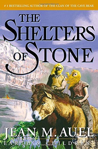 The Shelters of Stone : Earth's Children by Jean M.