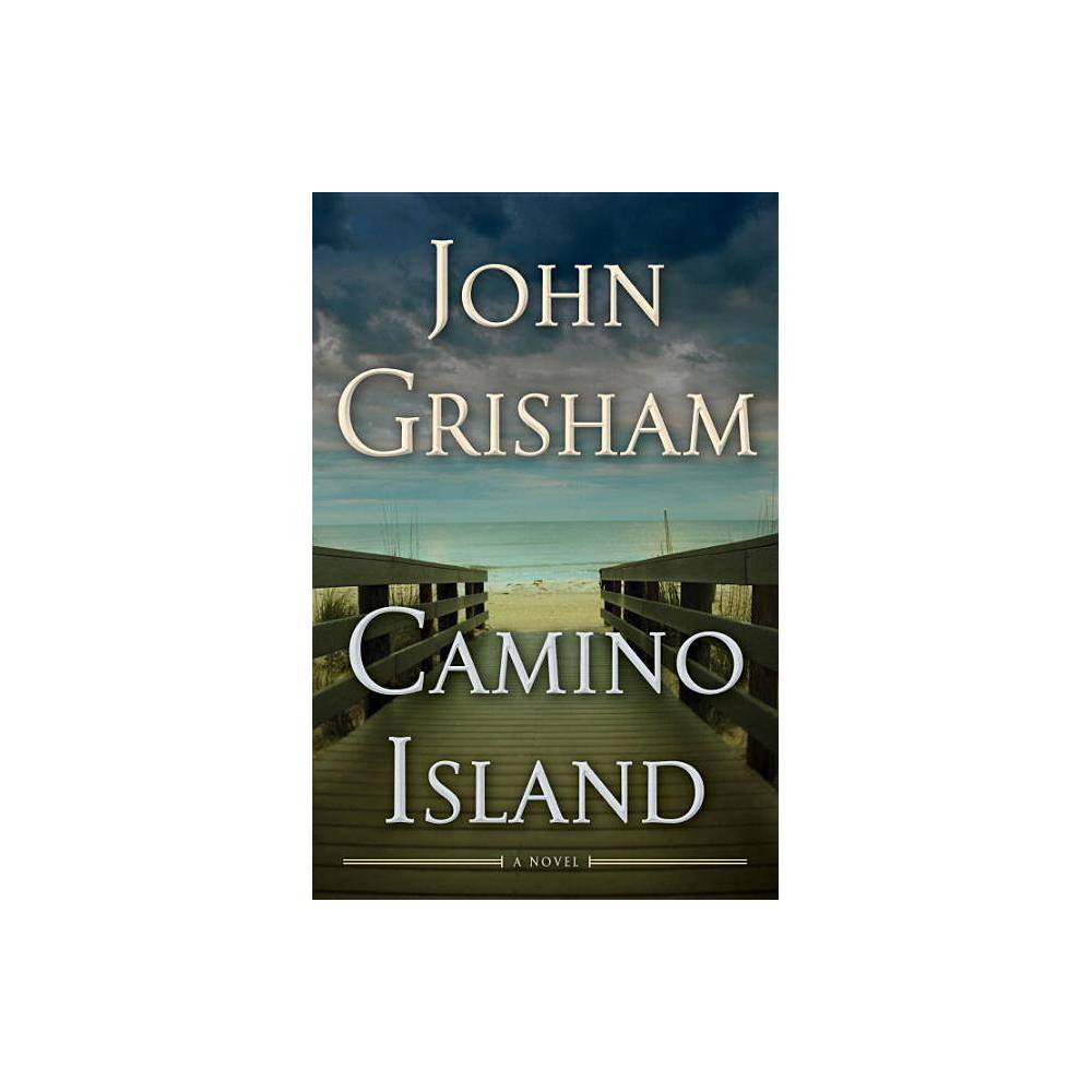 Camino Island a Novel - Grisham, John