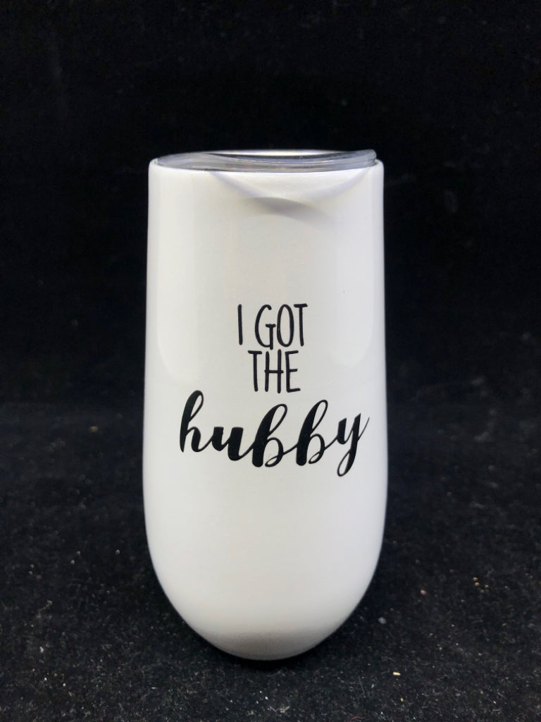 I GOT THE HUBBY TUMBLER.