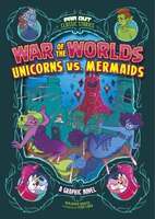 War of the Worlds Unicorns Vs.