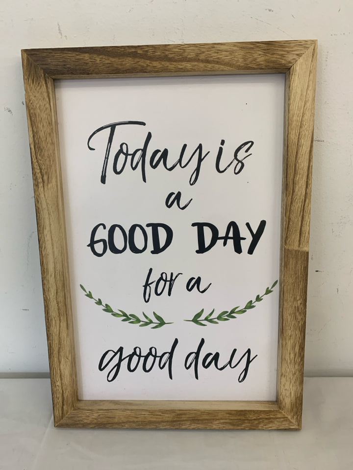 TODAY IS GOOD DAY WALL HANGING.