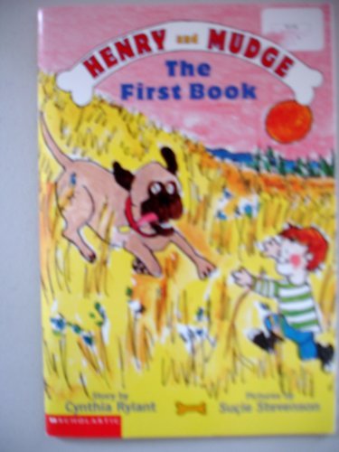 Henry and Mudge: the First Book of Their Adventures ([the Henry and Mudge Books]