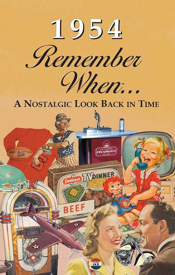 Remember When - 1954