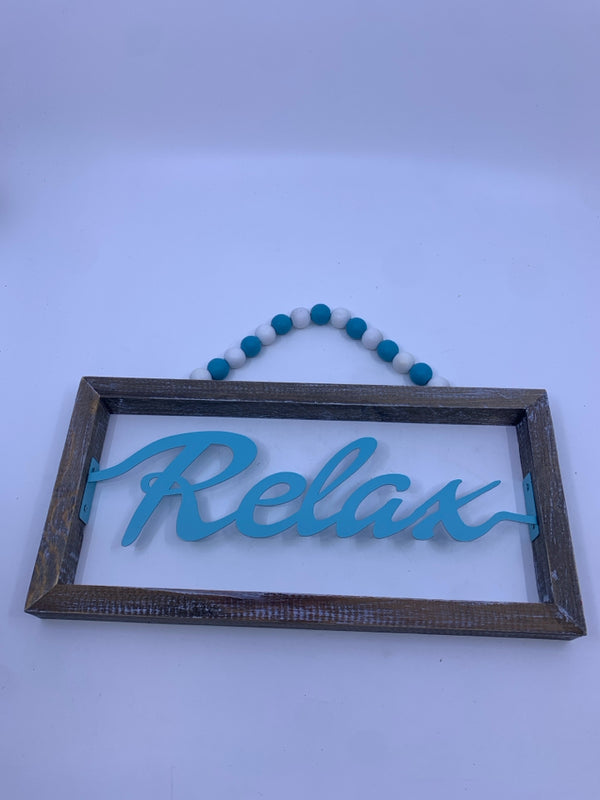 RELAX BEADED SIGN.