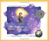 The Angel with the Golden Glow : a Family's Journey Through Loss and Healing by