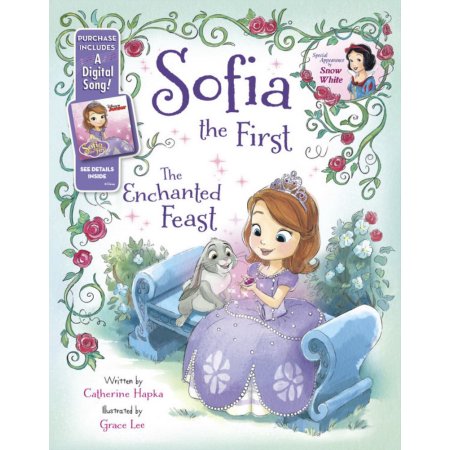 Sofia the First the Enchanted Feast : Purchase Includes a Digital Song! by Cathe