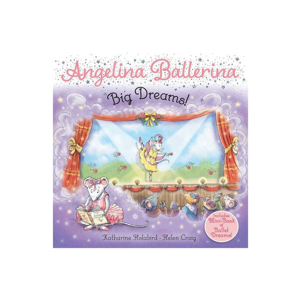 Big Dreams! (Angelina Ballerina) -
