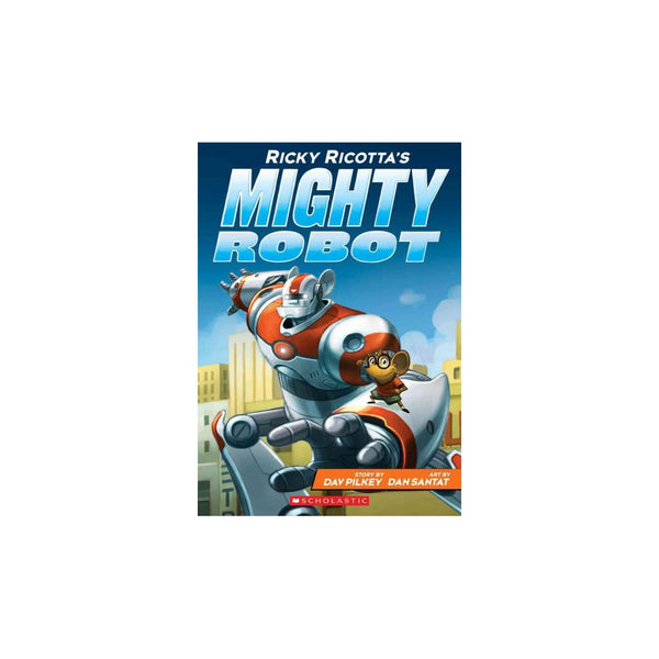 Ricky Ricotta S Mighty Robot: Ricky Ricotta S Mighty Robot (Ricky Ricotta S Migh