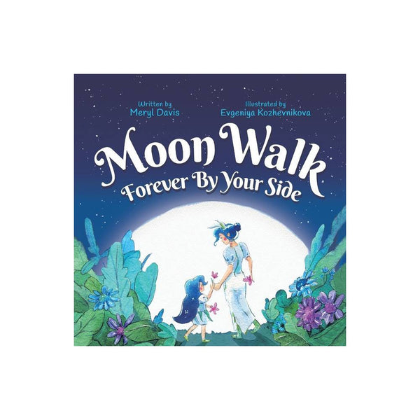 Moon Walk : Forever by Your Side (Paperback) -