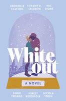 Whiteout: a Novel: a Christmas, Holiday, and Winter Book -