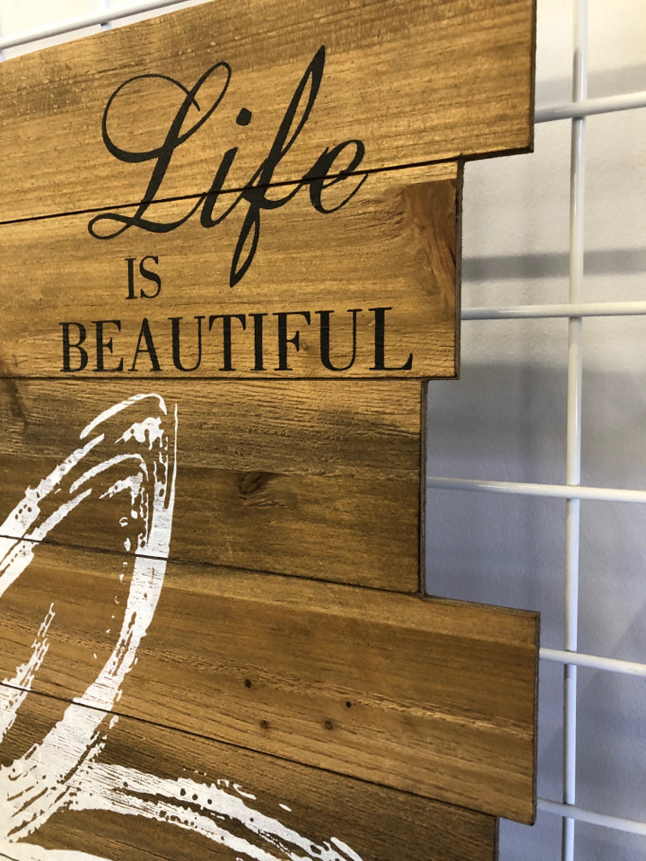 "LIFE IS BEAUTIFUL" WOOD WALL HANGING W/ WITH FLOWER.